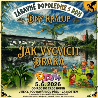 Přijďte si vycvičit draka! V rámci Dnů Kralup se uskuteční pohádkové odpoledne DDM Kralupy a ZŠ Komenského