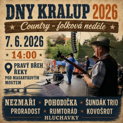 DNY KRALUP 2026 přinesou country a folkovou neděli pod širým nebem